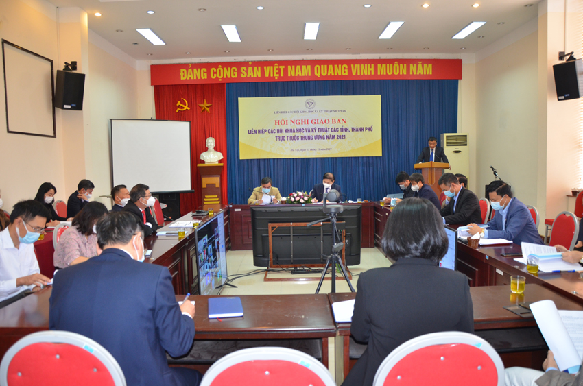 Hội nghị giao ban Liên hiệp các Hội Khoa học và Kỹ thuật các tỉnh, thành phố trực thuộc Trung ương năm 2021